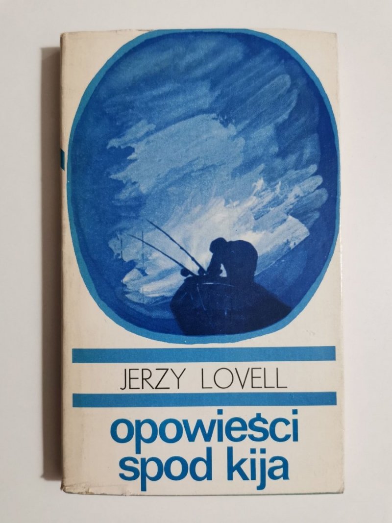 OPOWIEŚCI SPOD KIJA - Jerzy Lovell 1972