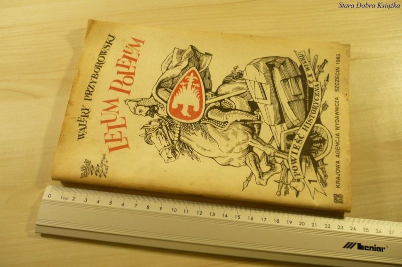 POWIEŚĆ HISTORYCZNA Z X WIEKU 1 LELUM POLELUM 1985