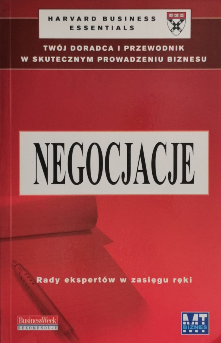 NEGOCJACJE. TWÓJ DORADCA I PRZEWODNIK W SKUTECZNYM PROWADZENIU BIZNESU