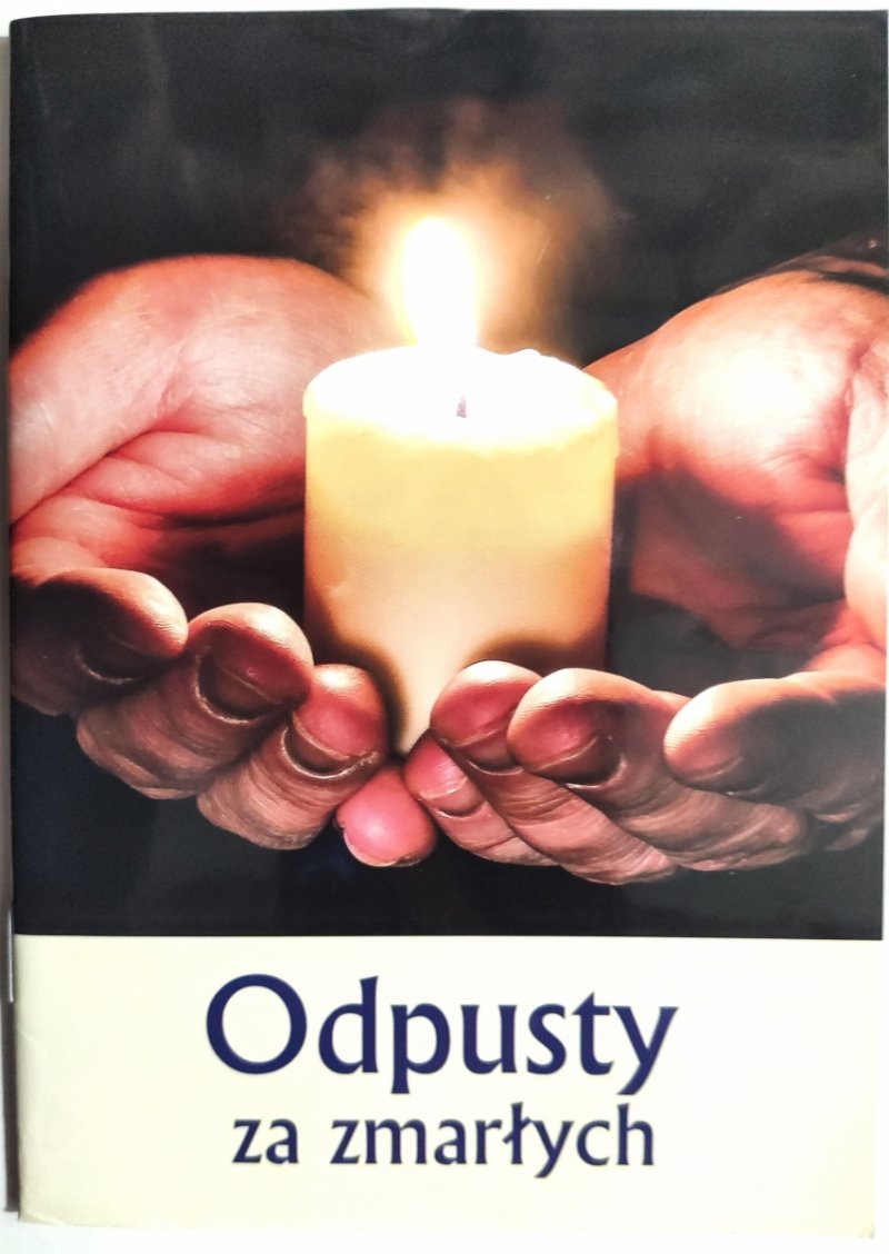 ODPUSTY ZA ZMARŁYCH 