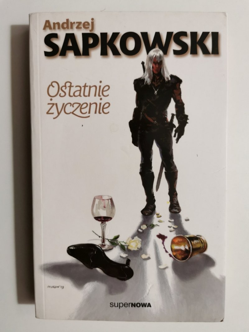 OSTATNIE ŻYCZENIE - Andrzej Sapkowski