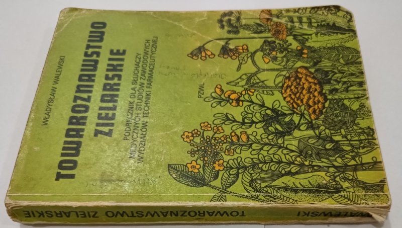 TOWAROZNAWSTWO ZIELARSKIE - Władysław Walewski
