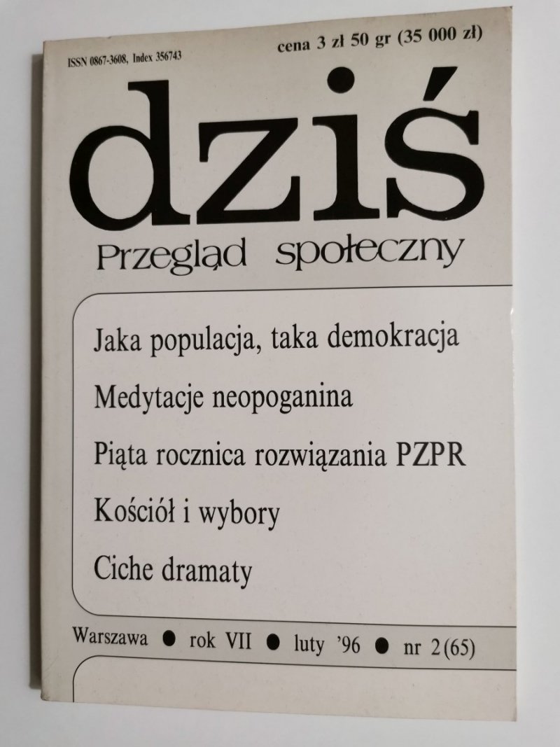 DZIŚ. PRZEGLĄD SPOŁECZNY. WARSZAWA ROK VII LUTY '96 NR 2 (65)