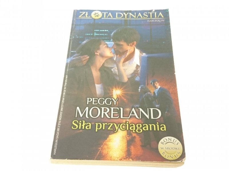 SIŁA PRZYCIĄGANIA - Peggy Moreland 2010