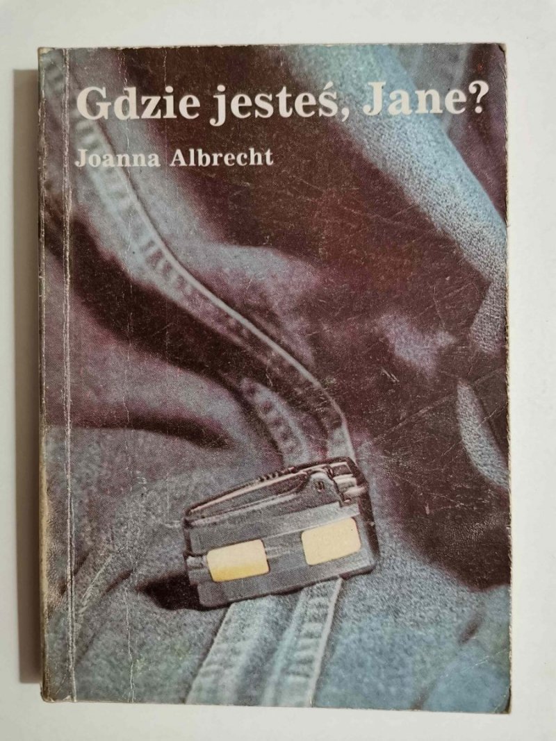 GDZIE JESTEŚ, JANE? - Joanna Albrecht 1988