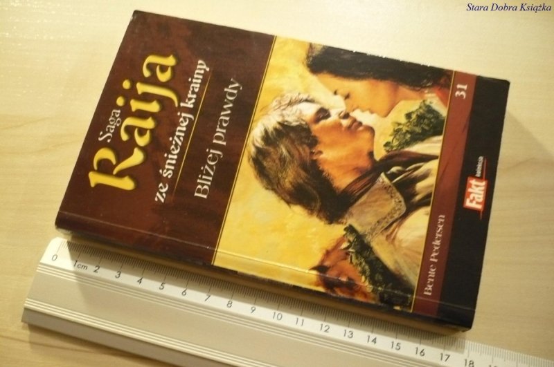 RAIJA ZE ŚNIEŻNEJ KRAINY 31 BLIŻEJ PRAWDY (2009)