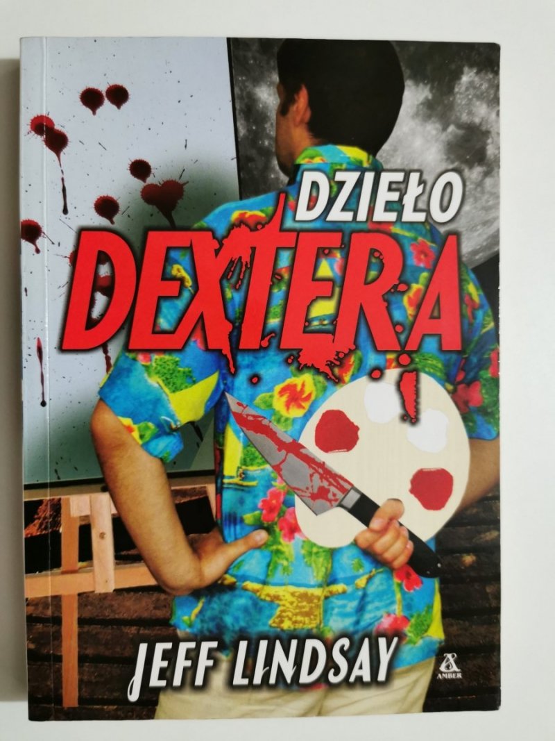 DZIEŁO DEXTERA - Jeff Lindsay