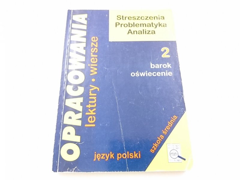 OPRACOWANIA. JĘZYK POLSKI CZĘŚĆ 2 BAROK OŚWIECENIE