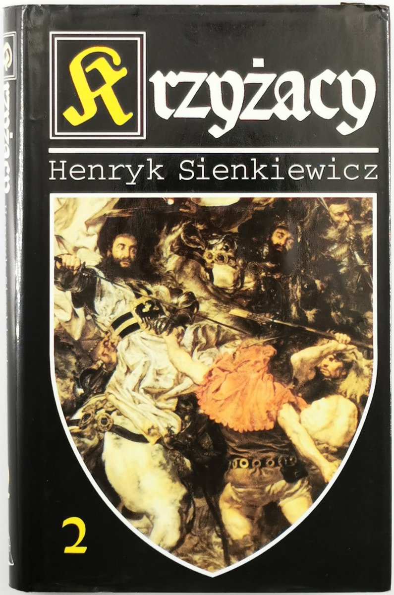 KRZYŻACY 2 - Henryk Sienkiewicz