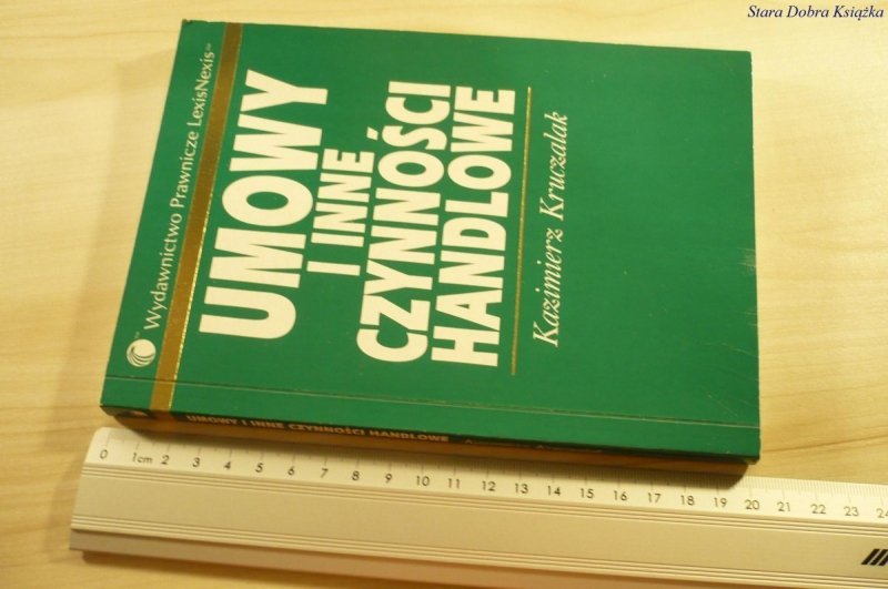UMOWY I INNE CZYNNOŚCI HANDLOWE - Kruczalak (2002)