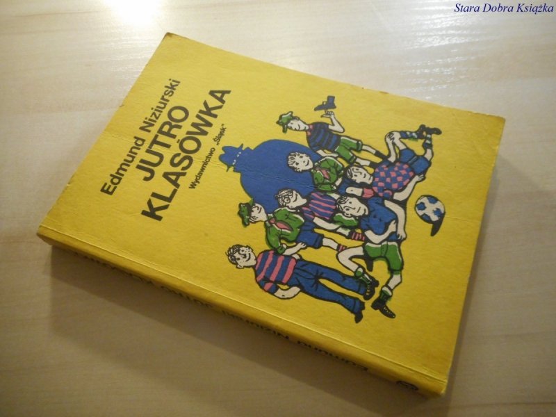 JUTRO KLASÓWKA - Edmund Niziurski 1982