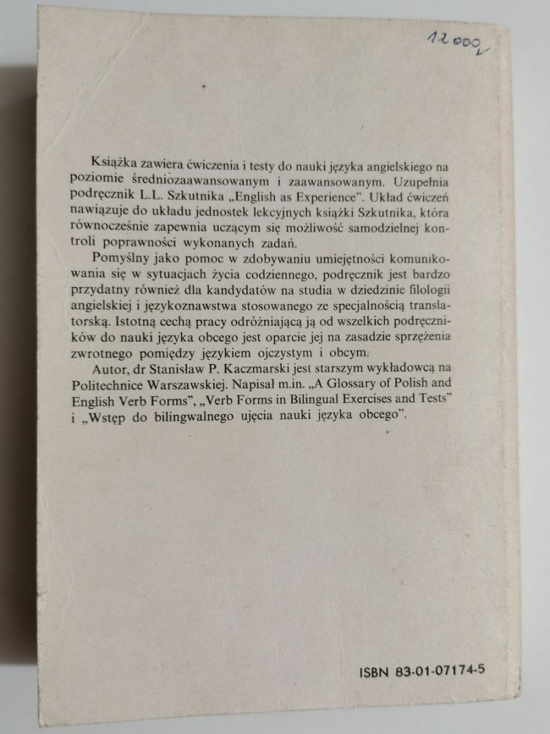 EXPERIENCE THROUGH PRACTICE - Stanisław P. Kaczmarski 1990