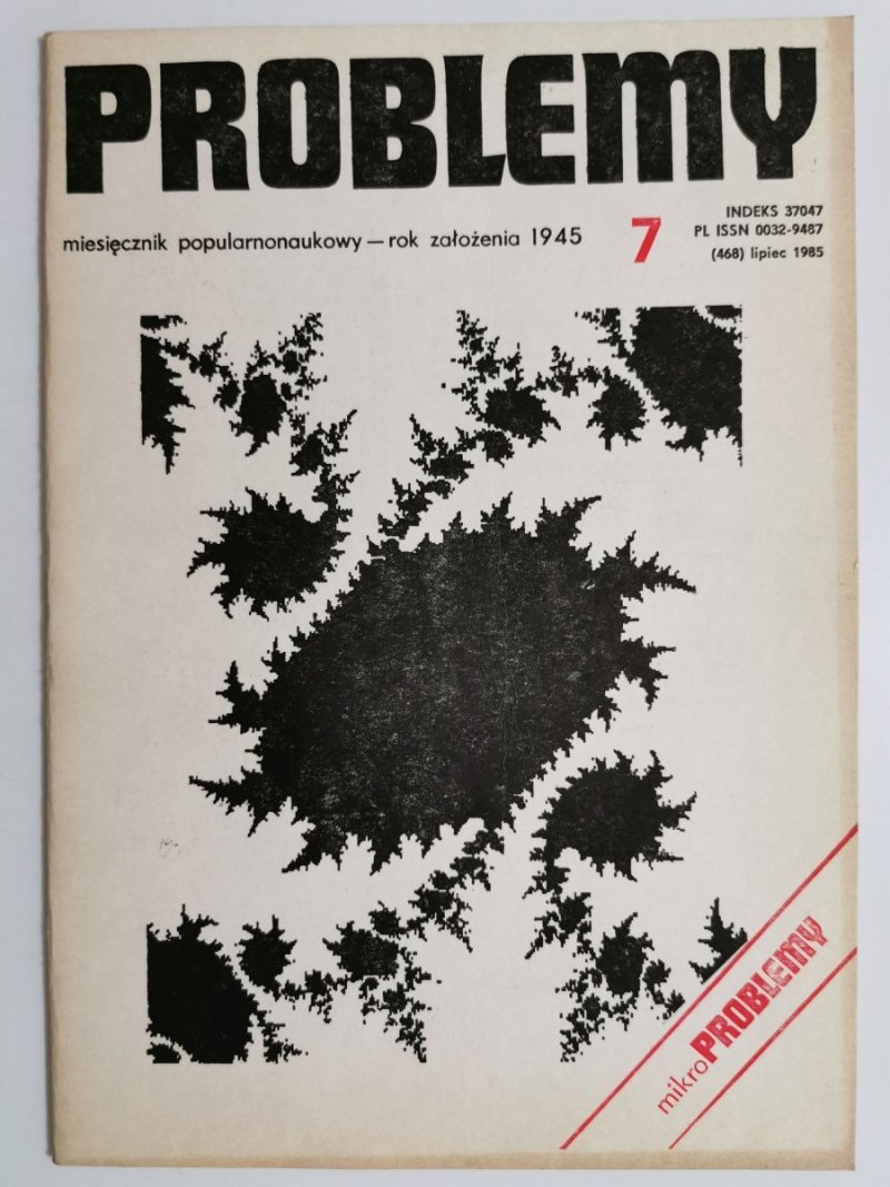 PROBLEMY MIESIĘCZNIK POPULARNONAUKOWY NR 7 1985
