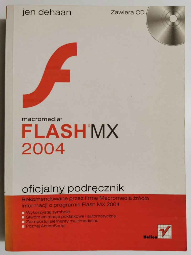 MACROMEDIA FLASH MX 2004 OFICJALNY PODRĘCZNIK Z PŁYTĄ CD 2004
