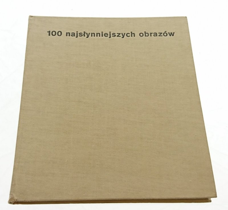 100 NAJSŁYNNIEJSZYCH OBRAZÓW - J. Burzyński (1971)