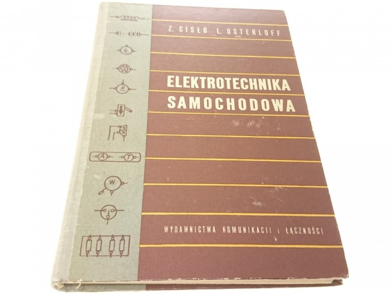 ELEKTROTECHNIKA SAMOCHODOWA - Zbigniew Cisło 1966