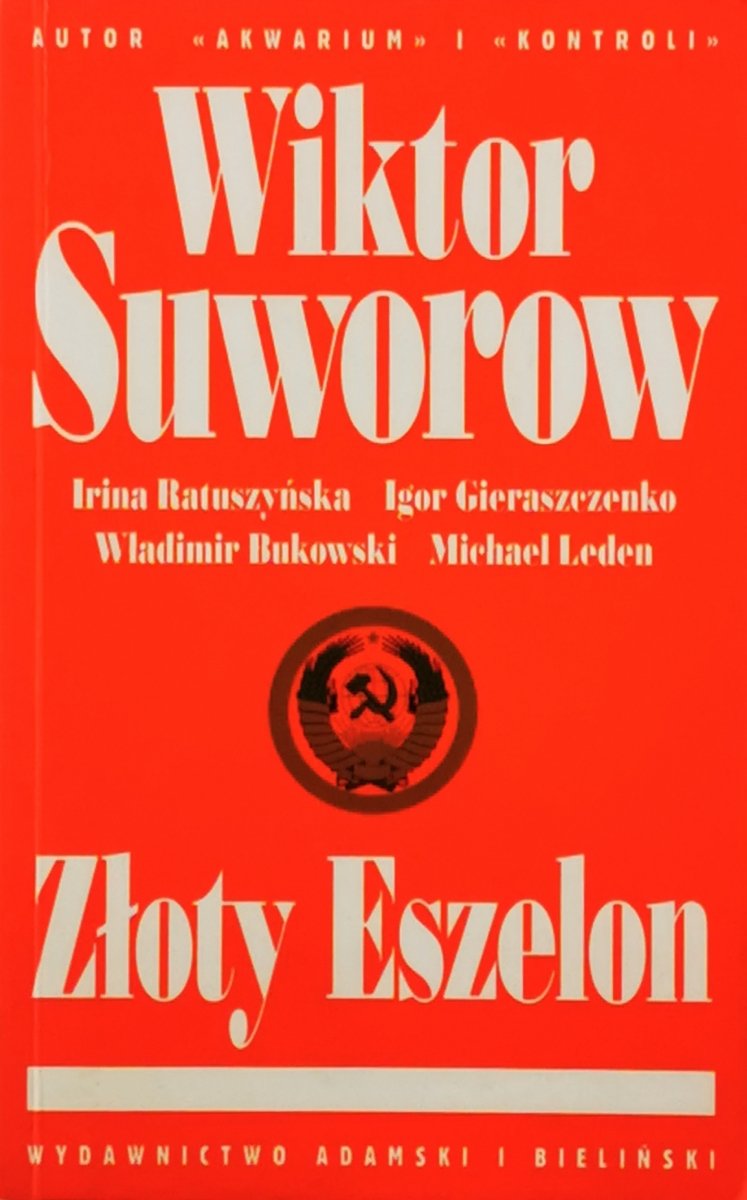 ZŁOTY ESZELON - Wiktor Suworow