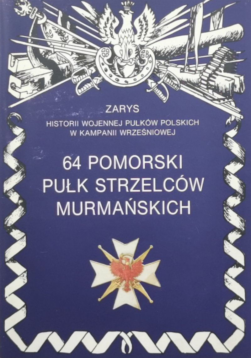 64 POMORSKI PUŁK STRZELCÓW MURMAŃSKICH - Jerzy Krzyś