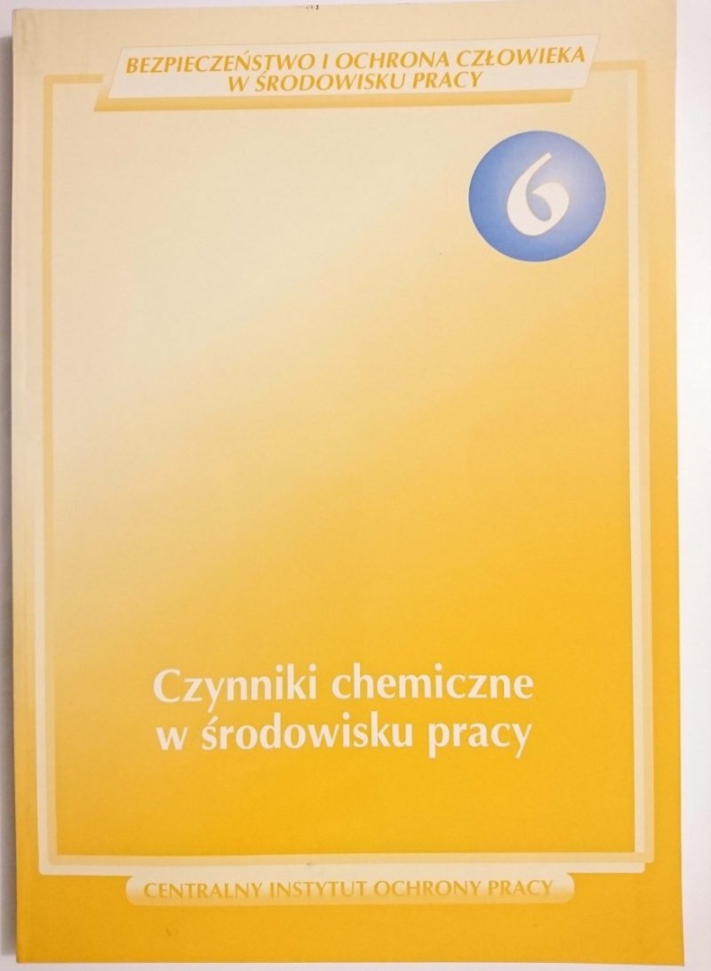 CZYNNIKI CHEMICZNE W ŚRODOWISKU PRACY - 2001
