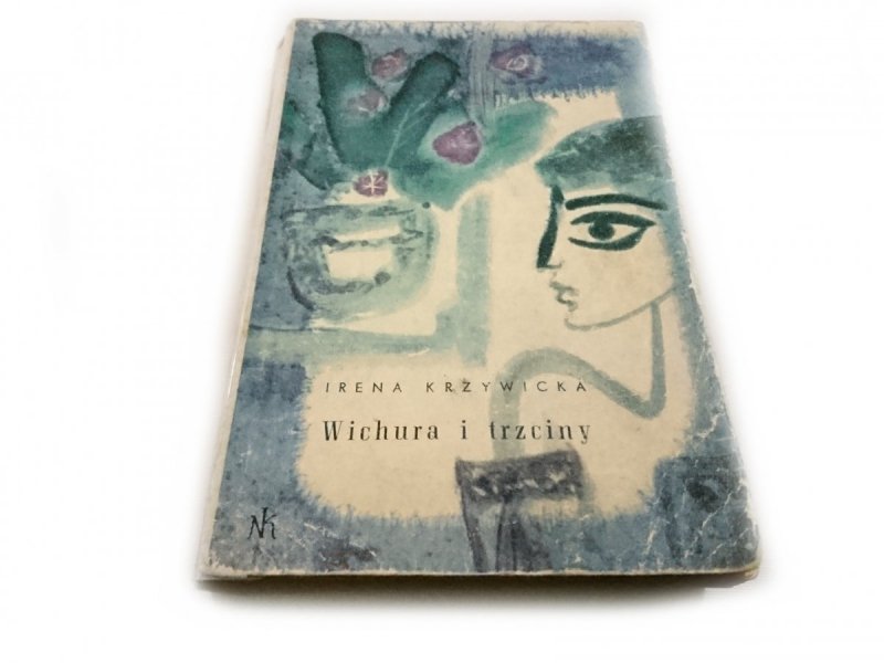 WICHURA I TRZCINY - Irena Krzywicka 1967