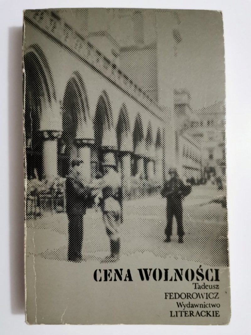 CENA WOLNOŚCI - Tadeusz Fedorowicz 1975