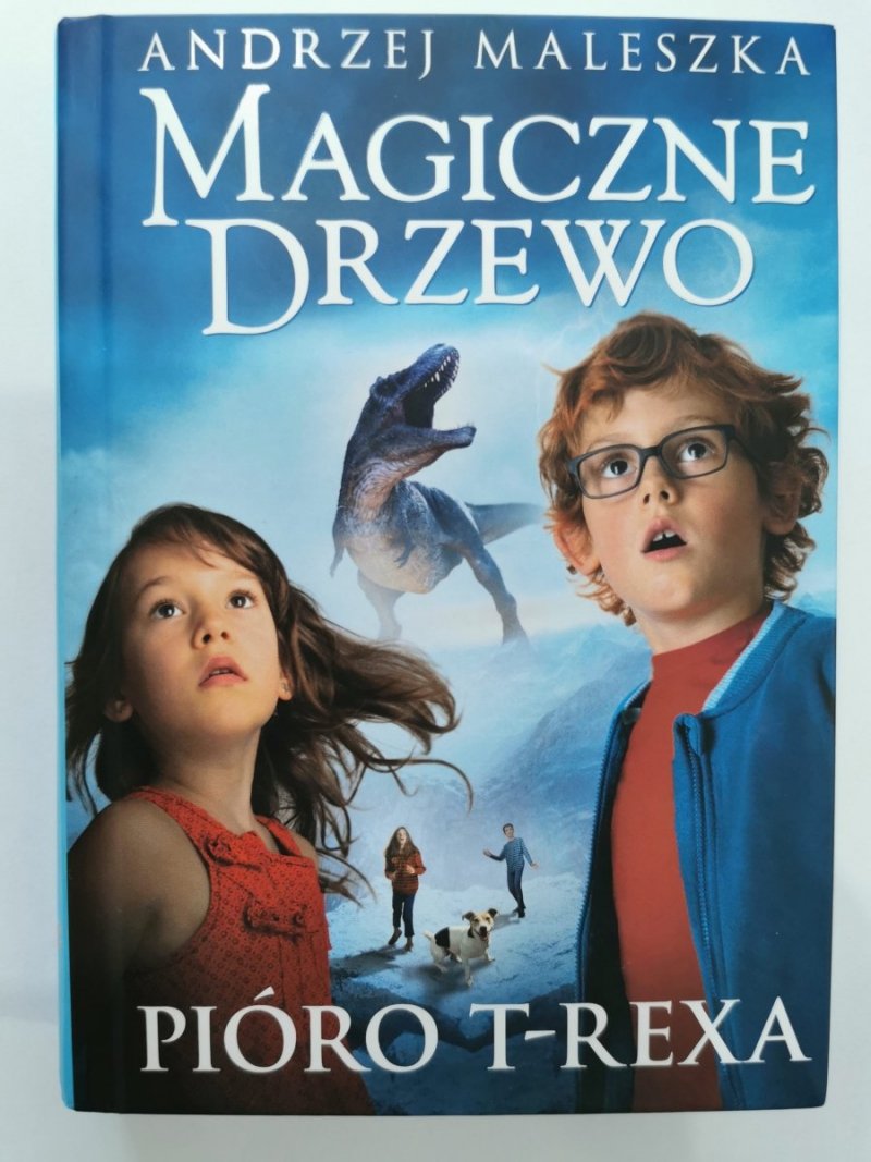 MAGICZNE DRZEWO. Pióro T-Rexa - Andrzej Maleszka