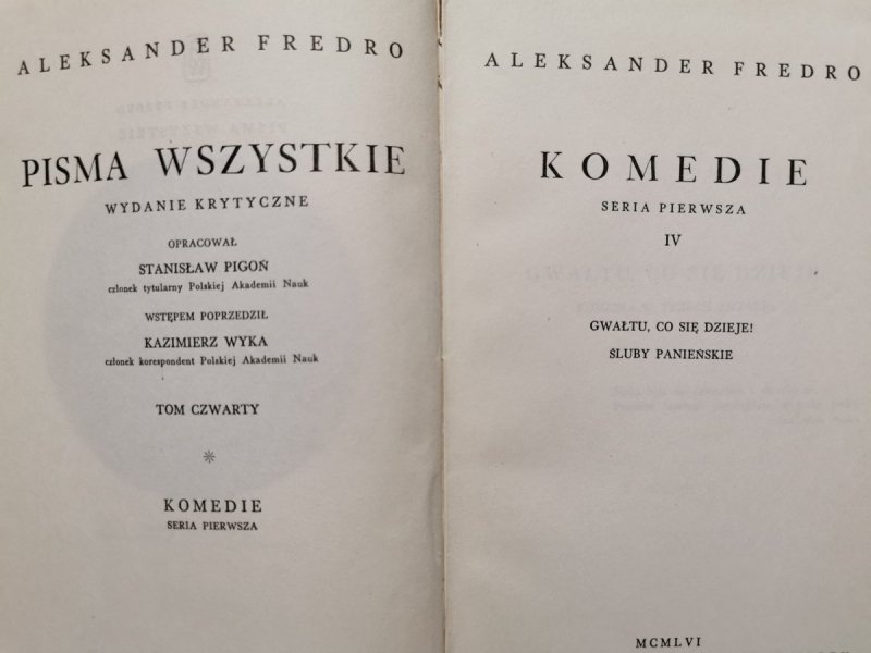 KOMEDIE SERIA PIERWSZA IV - Aleksander Fredro 1956
