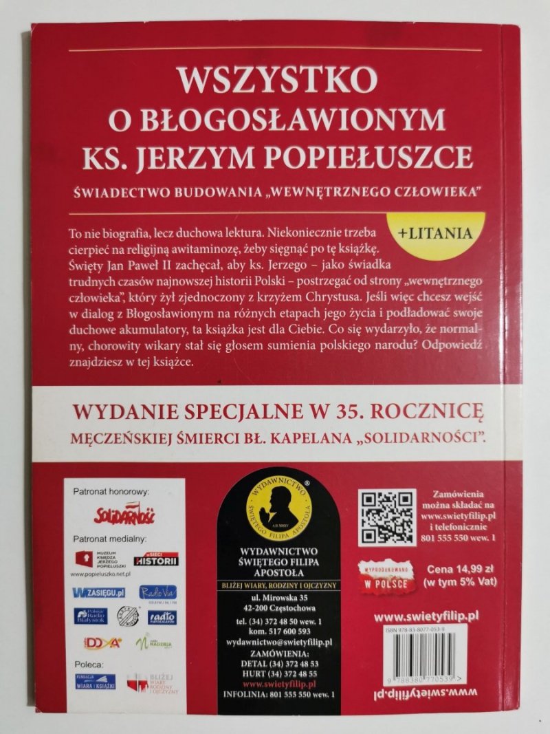 WSZYSTKO O BŁOGOSŁAWIONYM KS. JERZYM POPIEŁUSZCE. ŚWIADECTWO BUDOWANIA WEWNĘTRZNEGO CZŁOWIEKA 2019
