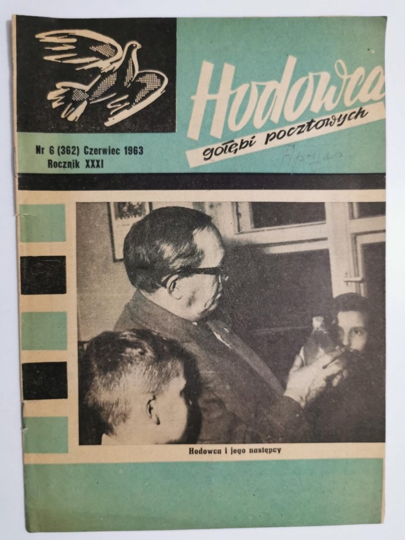 HODOWCA GOŁĘBI POCZTOWYCH NR 6 1963