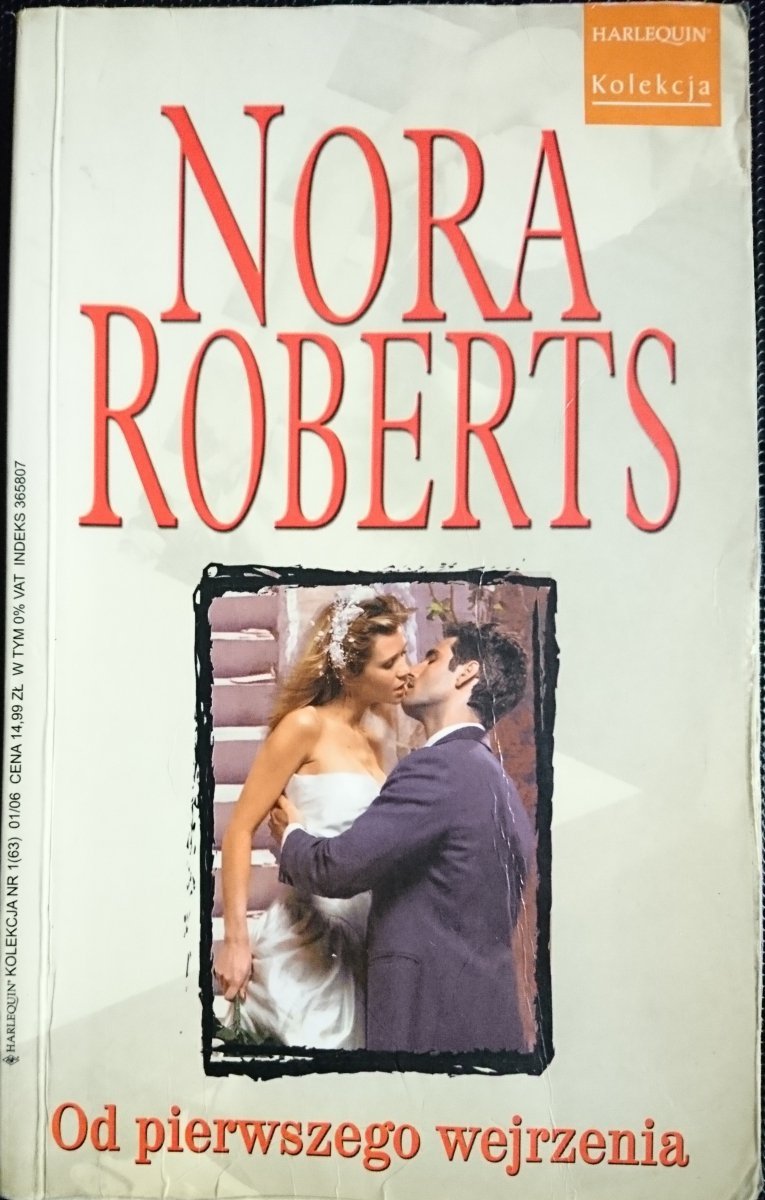 OD PIERWSZEGO WEJRZENIA - Nora Roberts 2006
