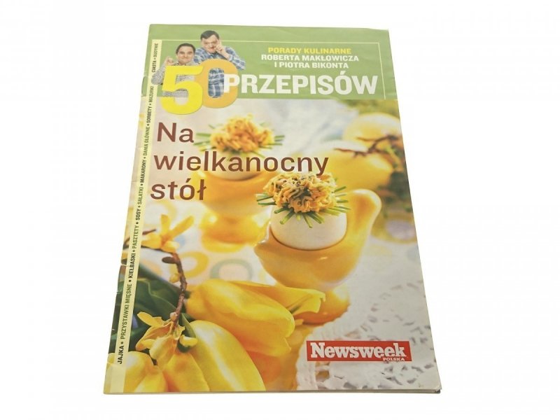 50 PRZEPISÓW NA WIELKANOCNY STÓŁ. MAKŁOWICZ BIKONT
