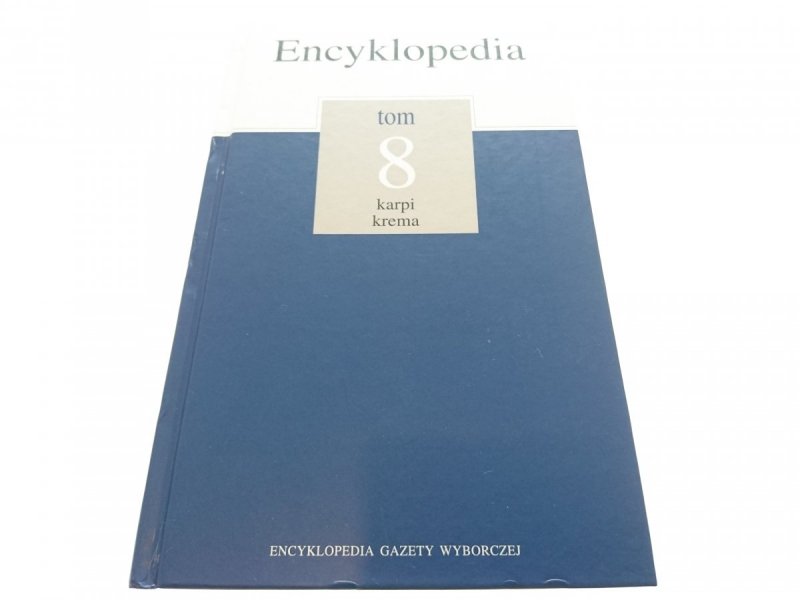 ENCYKLOPEDIA TOM 8 KARPI-KREMA