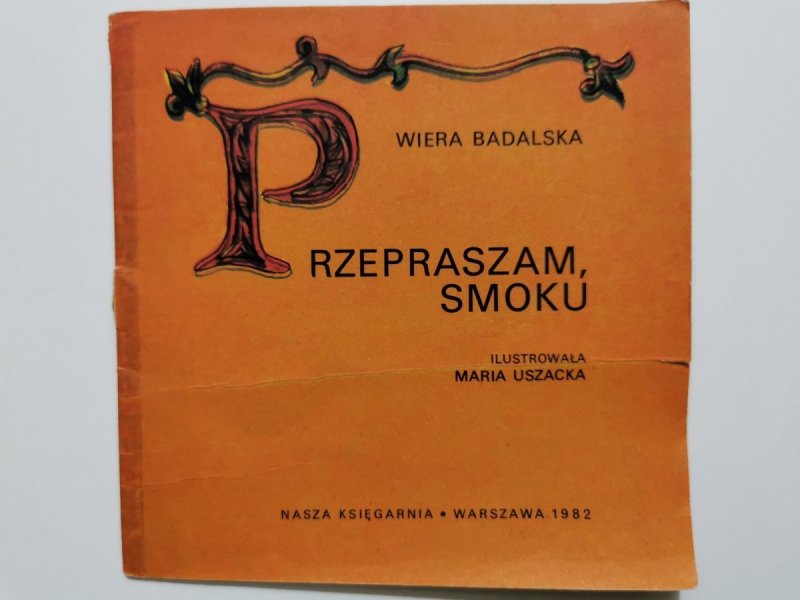 PRZEPRASZAM, SMOKU - Wiera Badalska 1982