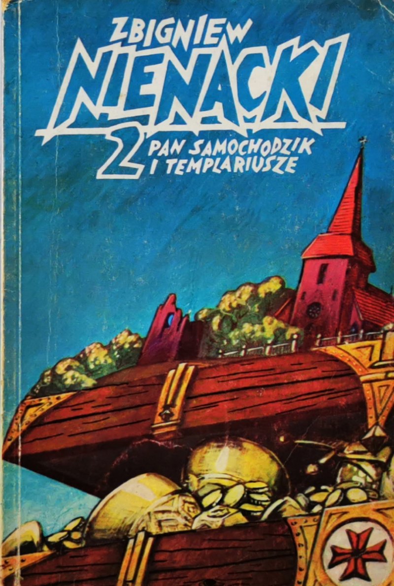 PAN SAMOCHODZIK I TEMPLARIUSZE - Zbigniew Nienacki