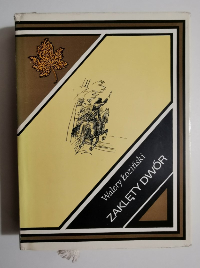 ZAKLĘTY DWÓR - Walery Łoziński