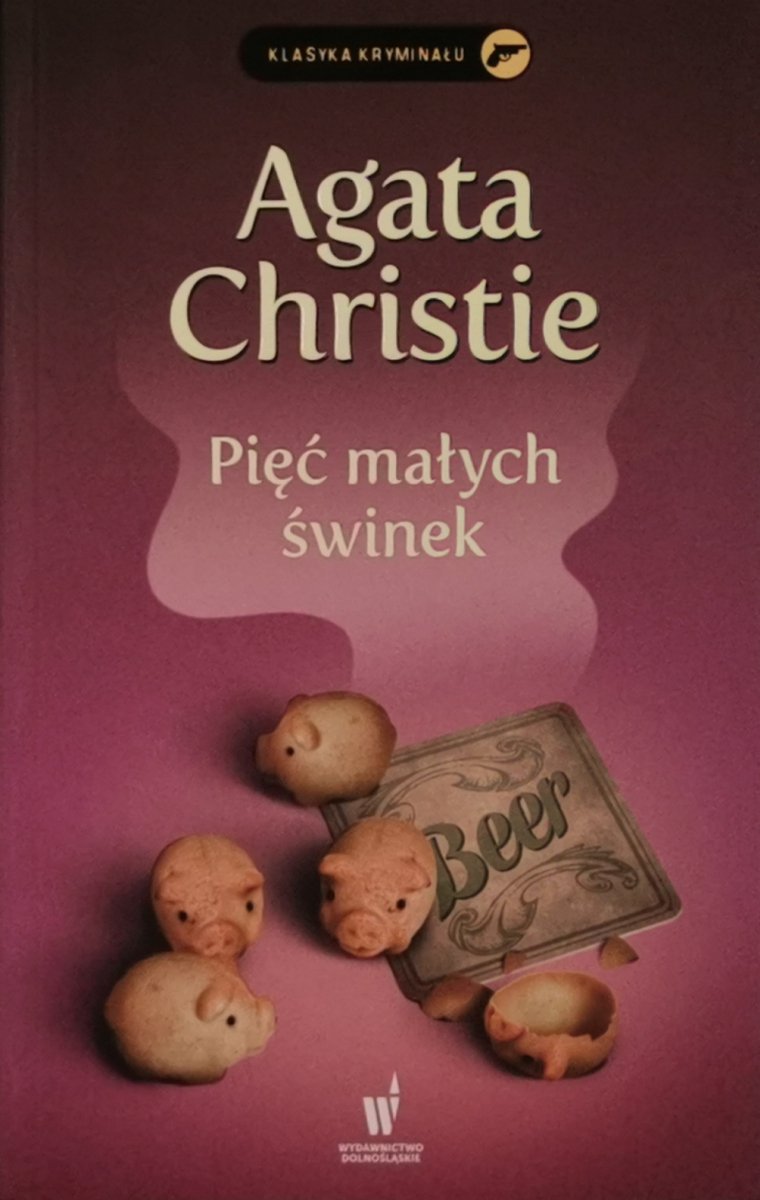 PIĘĆ MAŁYCH ŚWINEK - Agata Christie