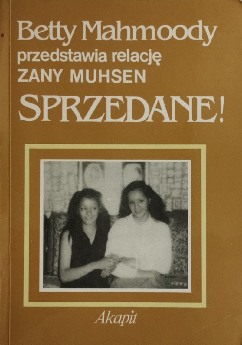 SPRZEDANE - Betty Mahmoody