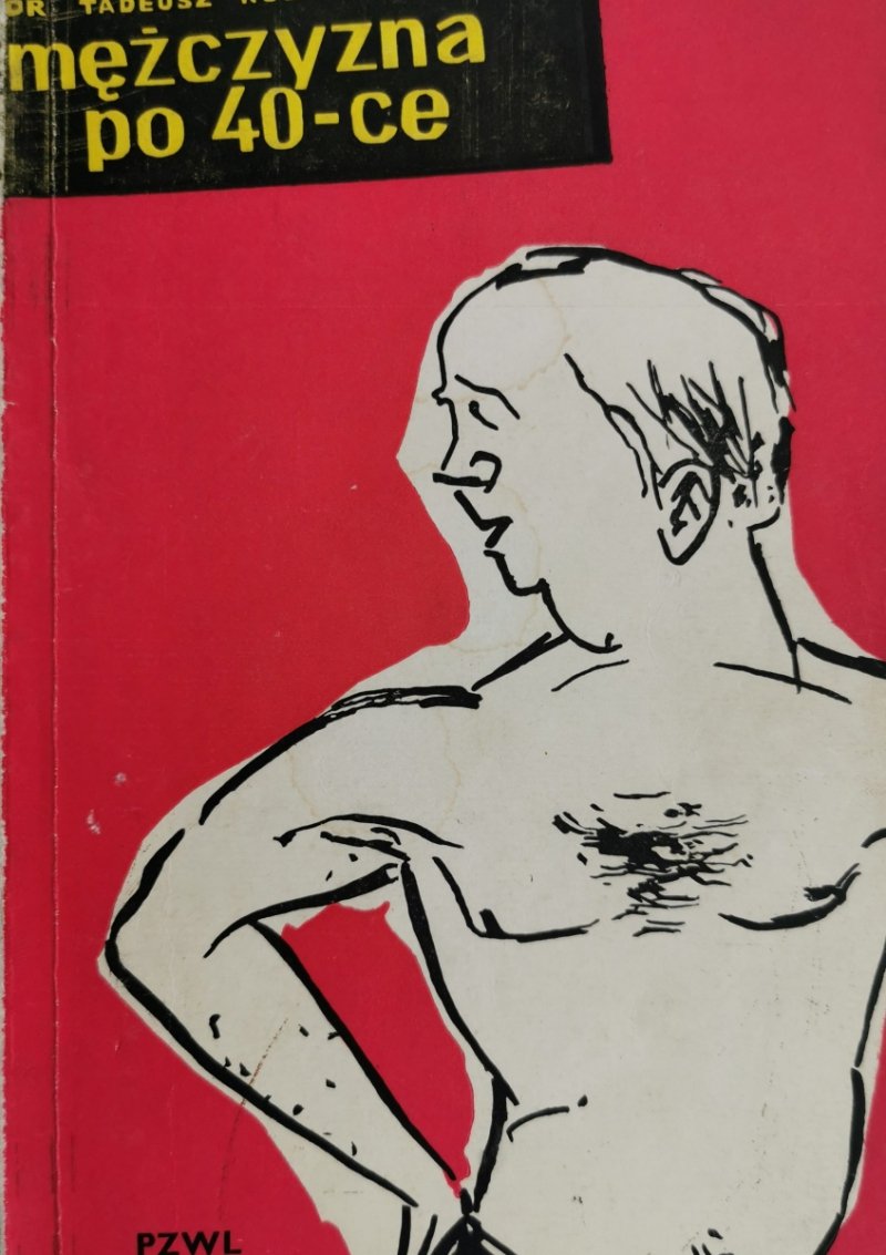 MĘŻCZYZNA PO 40-CE - Tadeusz Rożniatowski