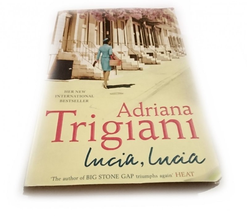 LUCIA, LUCIA - Adriana Trigiani 2004