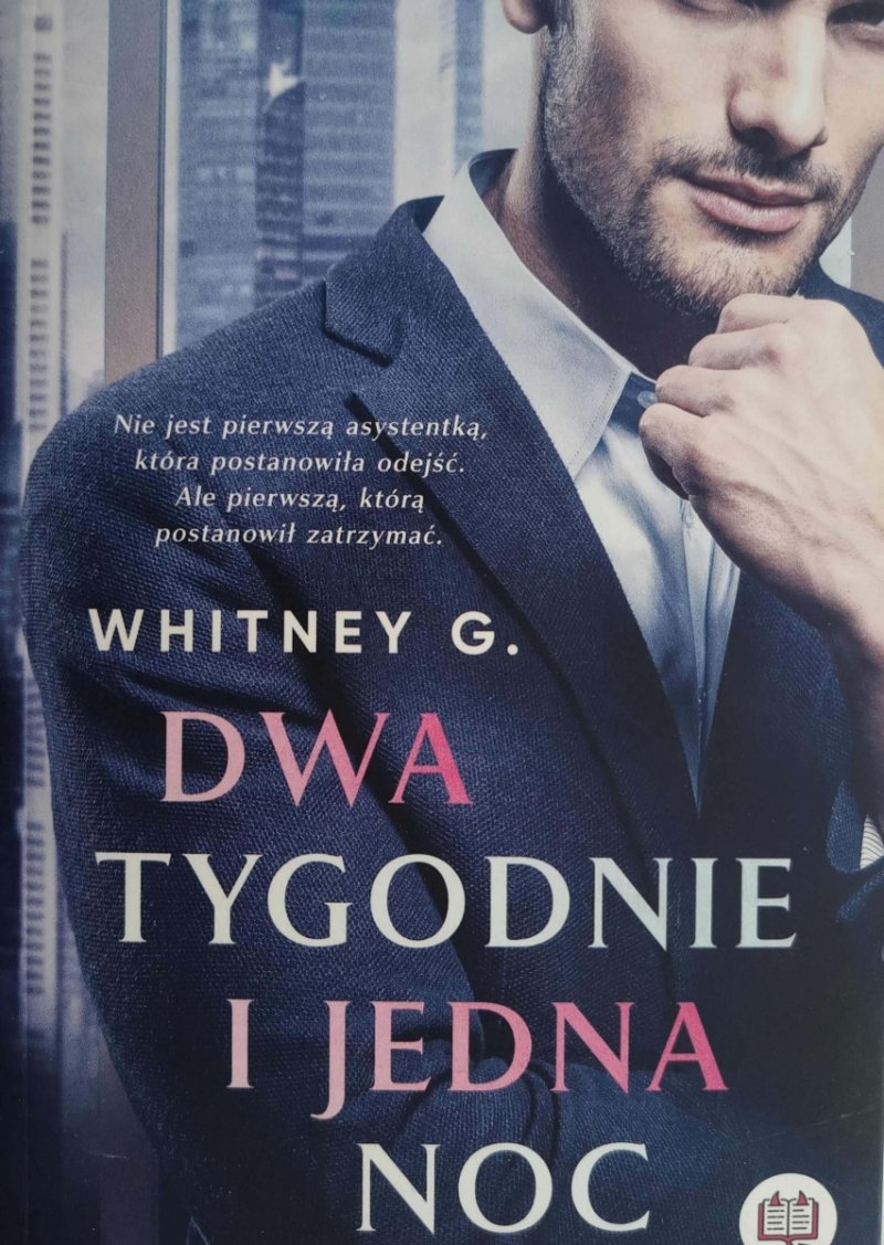 DWA TYGODNIE I JEDNA NOC - Whitney G