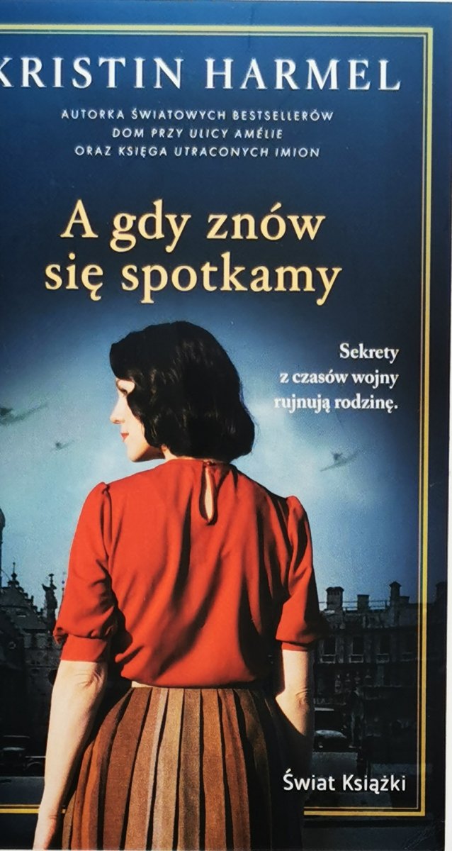 A GDY ZNÓW SIĘ SPOTKAMY - Kristin Harmel