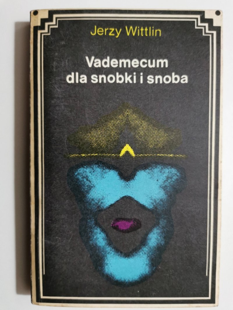 VADEMECUM DLA SNOBKI I SNOBA - Jerzy Wittlin