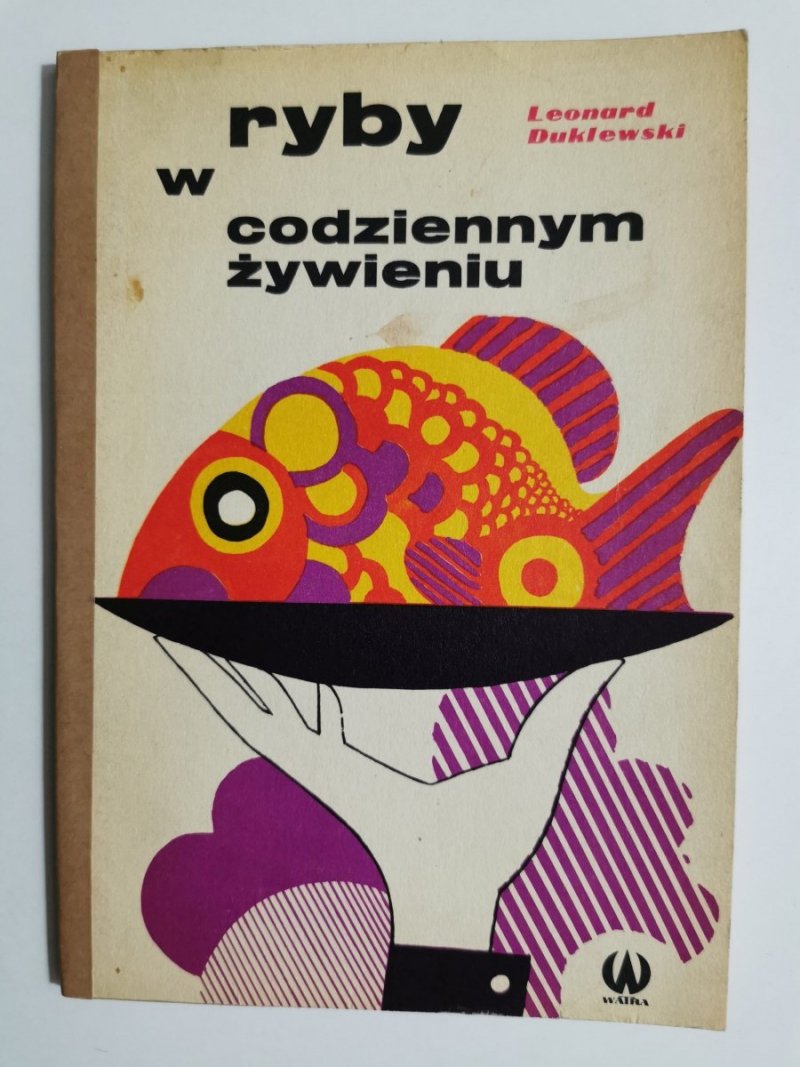 RYBY W CODZIENNYM ŻYWIENIU - Leonard Duklewski 1975