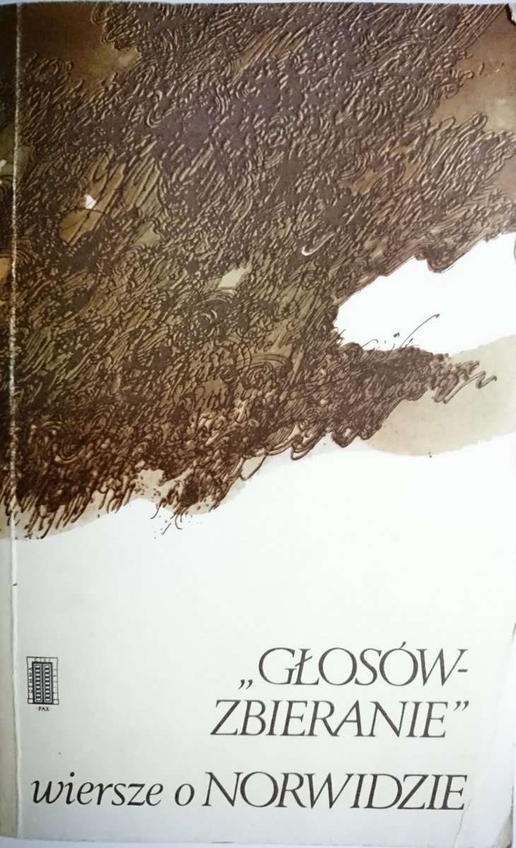 GŁOSÓW ZBIERANIE. WIERSZE O NORWIDZIE 1841-1980