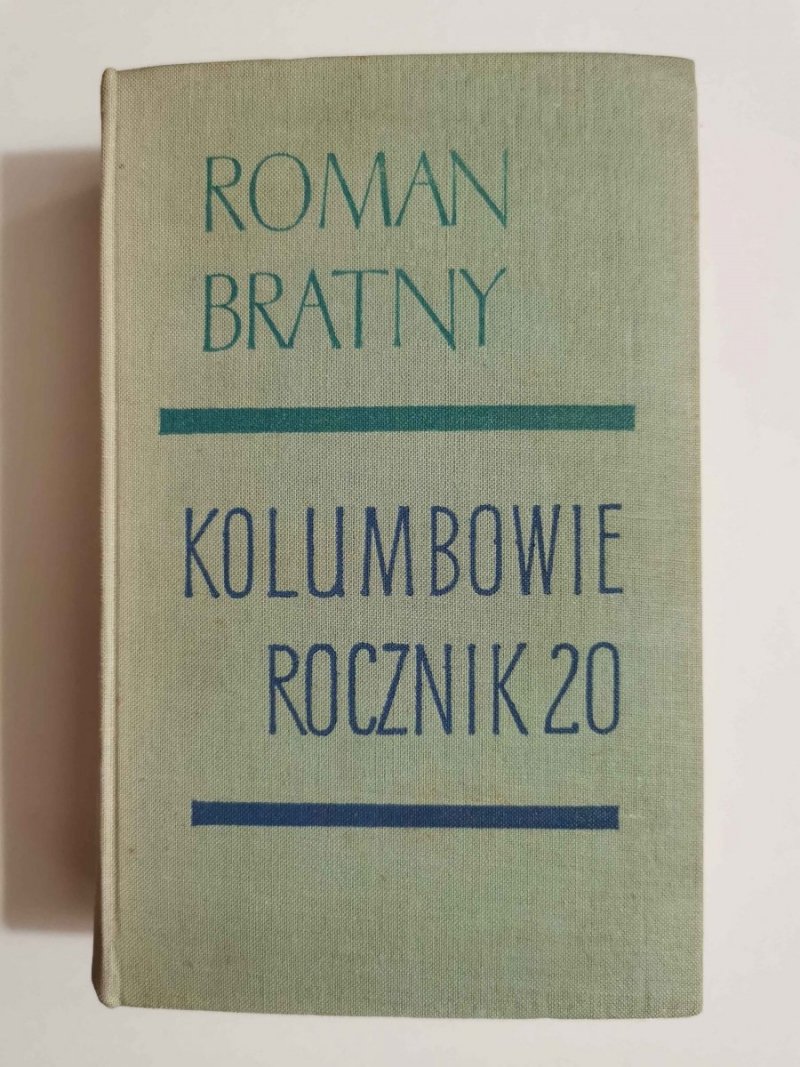 KOLUMBOWIE ROCZNIK 20 - Roman Bratny 1961
