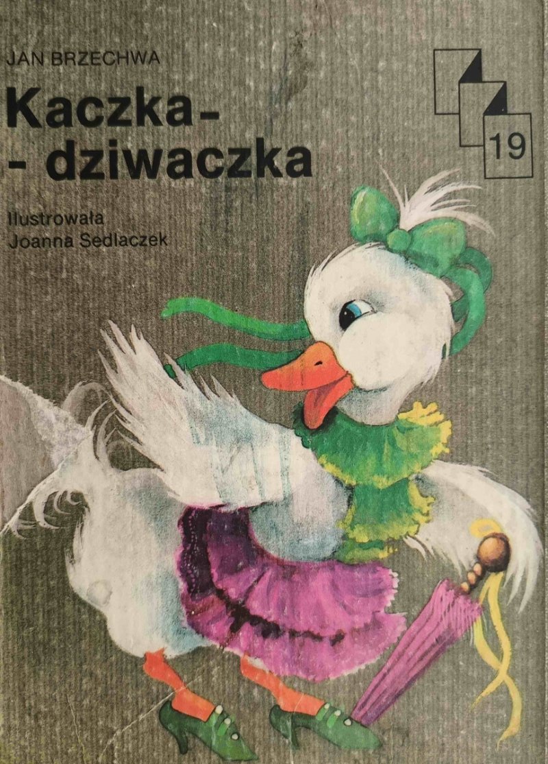 KACZKA – DZIWACZKA - Jan Brzechwa