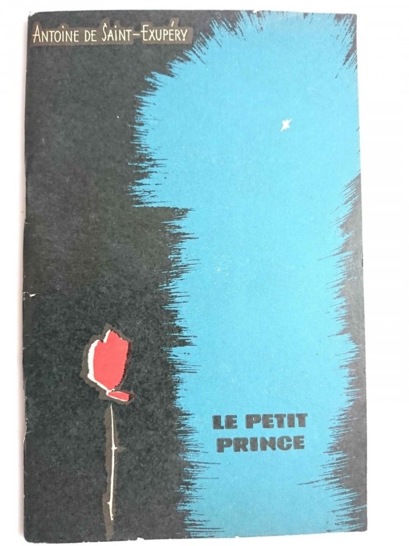 LE PETIT PRINCE - Antoine De Saint-Exupery 1965