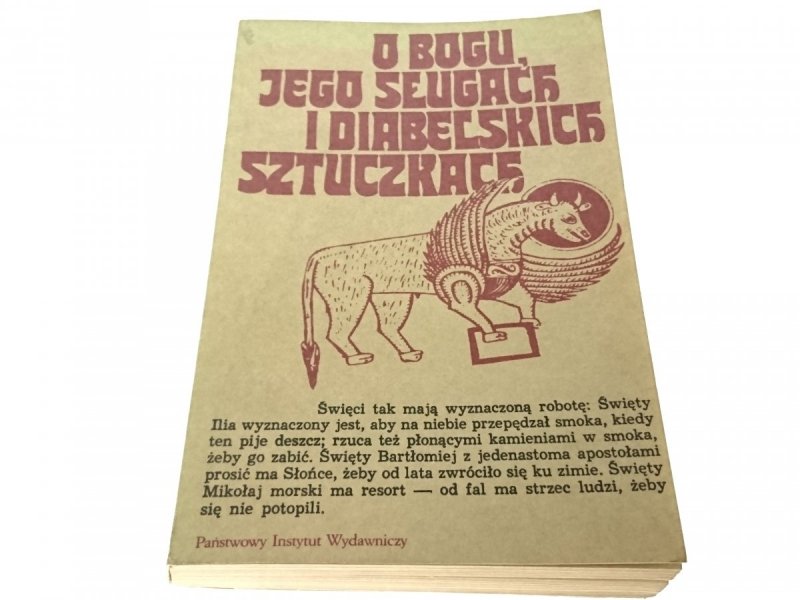 O BOGU, JEGO SŁUGACH I DIABELSKICH SZTUCZKACH 1985
