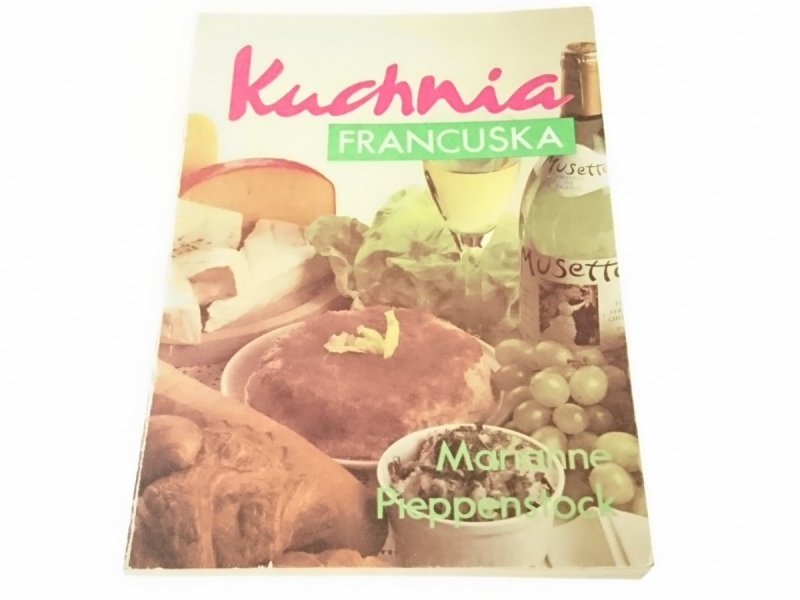KUCHNIA FRANCUSKA - Marianne Pieppenstock 1991
