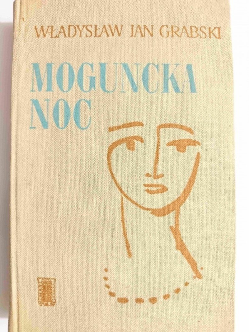 MOGUNCKA NOC - Władysław Jan Grabski 1966